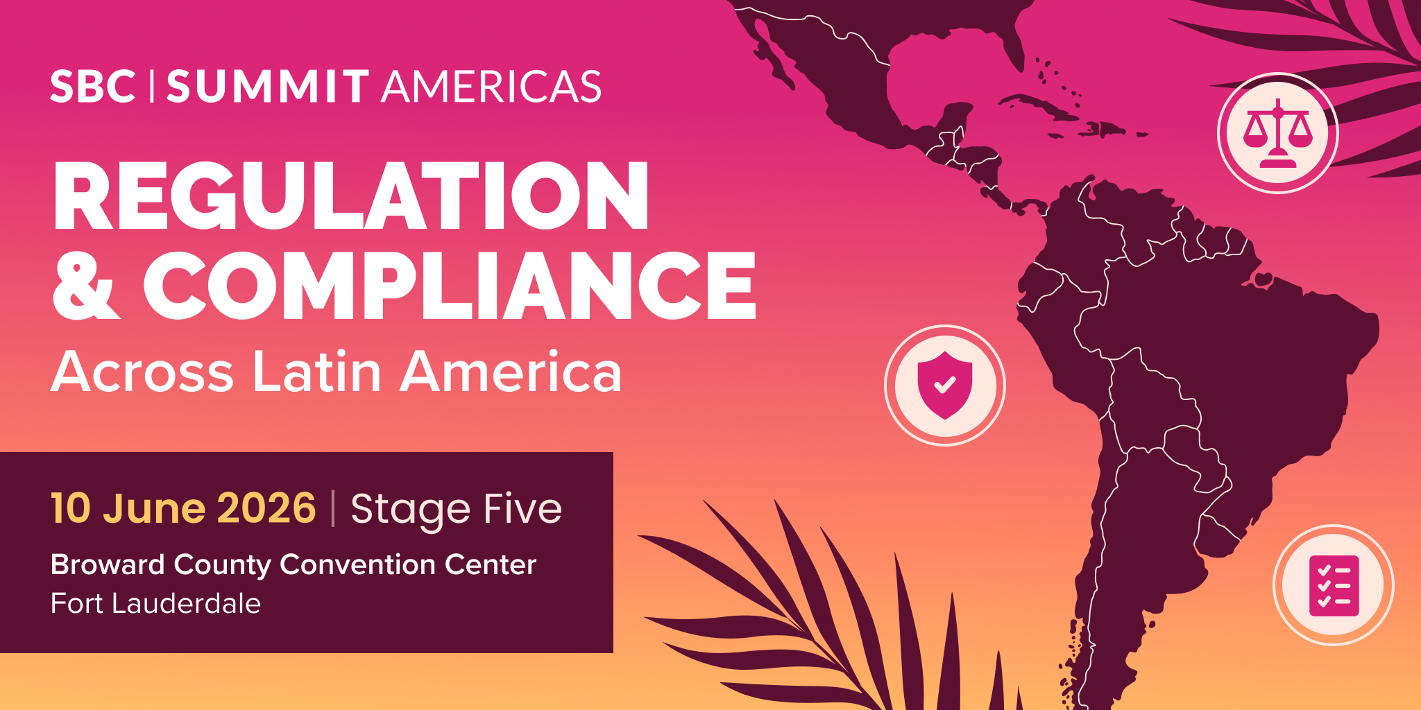SBC Summit Americas to Examine Regulation and Compliance Across Latin America
