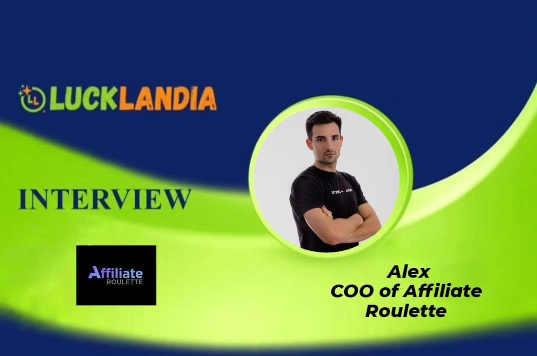 Exclusive Interview with Alex, COO of Affiliate Roulette