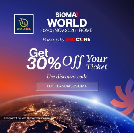 SiGMA World Summit 2026 - 30% off your tickets! Promo code LuckLandia10SiGMA