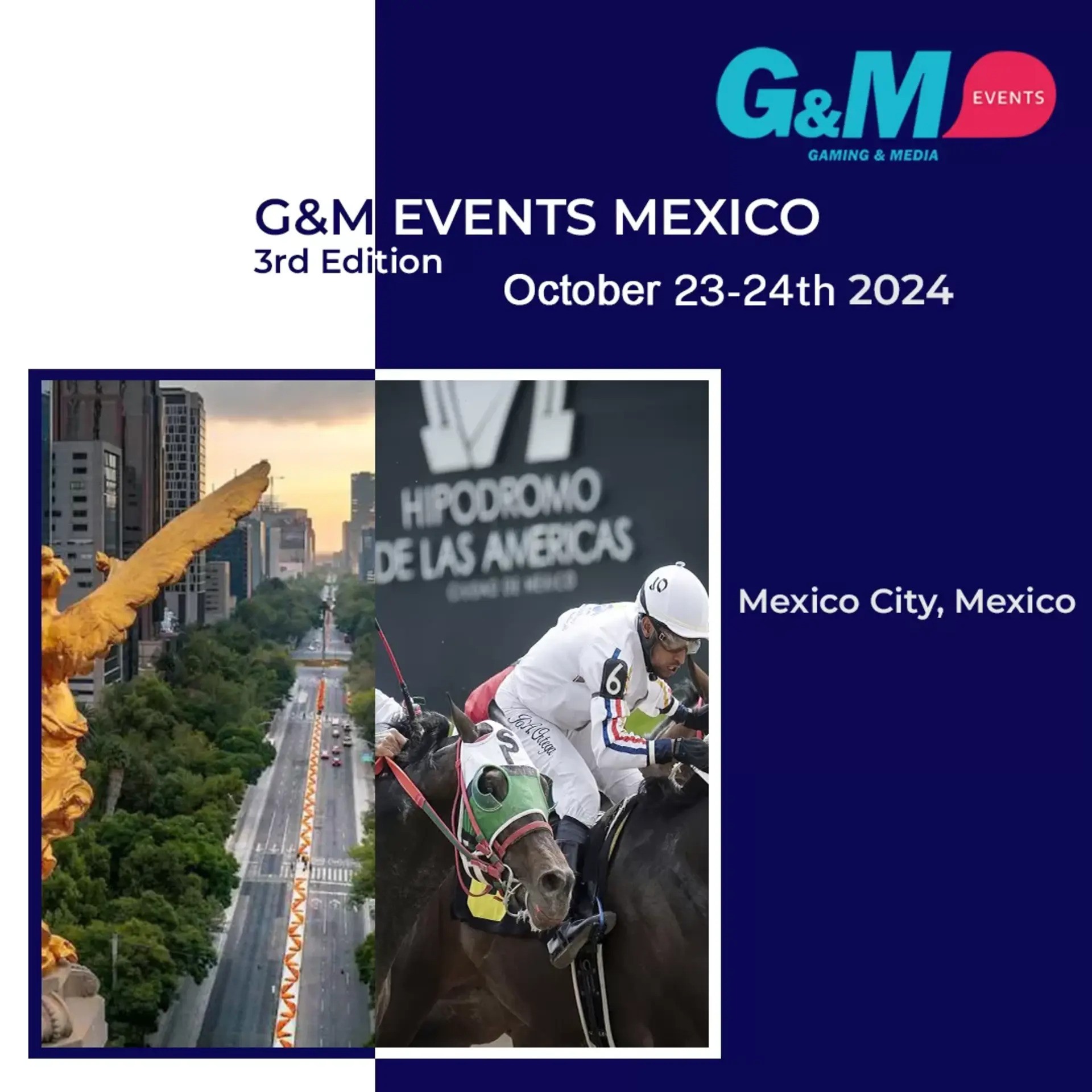 G&amp;M Events Mexico 3rd Edition: 23-24 October, 2024